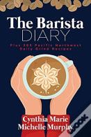 The Barista Diary