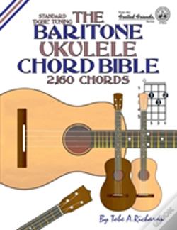 Capa do artigo The Baritone Ukulele Chord Bible: Dgbe Standard Tuning 2,160 Chords