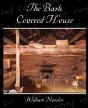 The Bark Covered House - Preview