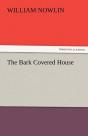 The Bark Covered House - Preview