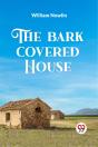 The Bark Covered House - Preview