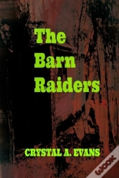 The Barn Raiders