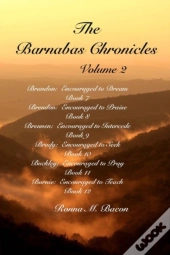 The Barnabas Chronicles Volume 2