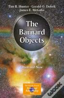 The Barnard Objects: Then And Now