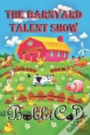 The Barnyard Talent Show