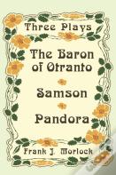 The Baron Of Otranto & Samson & Pandora