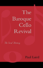 The Baroque Cello Revival - Preview