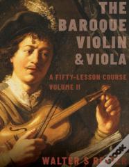 The Baroque Violin & Viola, Vol. Ii