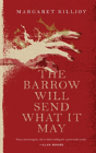 The Barrow Will Send What It May - Preview