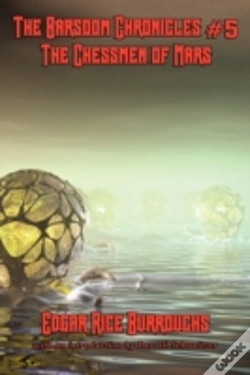 Capa do artigo The Barsoom Chronicles #5 The Chessmen Of Mars