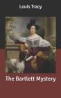The Bartlett Mystery - Preview