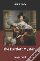 The Bartlett Mystery