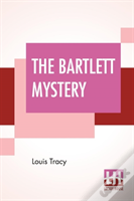 The Bartlett Mystery
