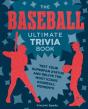 The Baseball Ultimate Trivia Book - Preview