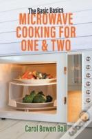 The Basic Basics Microwave Cooking For One & Two