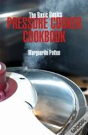 Capa do artigo The Basic Basics Pressure Cooker Cookbook