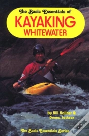Capa do artigo The Basic Essentials Of Kayaking White Water
