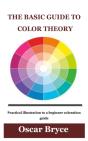 The Basic Guide To Color Theory - Preview