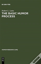 The Basic Humor Process