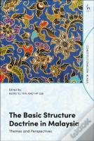 The Basic Structure Doctrine In Malaysia