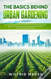 Capa do artigo The Basics Behind Urban Gardening