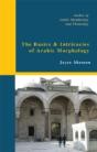 The Basics & Intricacies Of Arabic Morphology - Preview