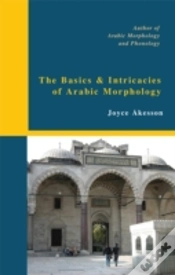 Capa do artigo The Basics & Intricacies Of Arabic Morphology