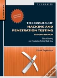 The Basics Of Hacking And Penetration Testing