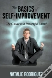Capa do artigo The Basics Of Self-Improvement: The Guide To A Powerful Mind