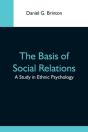 The Basis Of Social Relations: A Study I - Preview