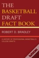 The Basketball Draft Fact Book