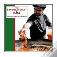 The Basque Market Cookbook