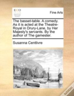 Capa do artigo The Basset-Table. A Comedy. As It Is Act