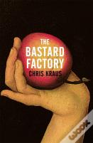 The Bastard Factory
