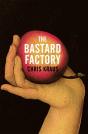 The Bastard Factory - Preview