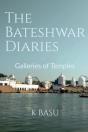 The Bateshwar Diaries - Preview