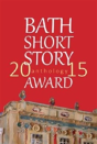 The Bath Short Story Award Anthology 2015 - Preview