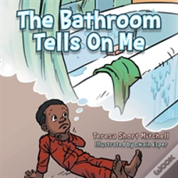 Capa do artigo The Bathroom Tells On Me