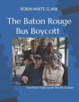 The Baton Rouge Bus Boycott - Preview