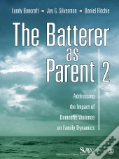 The Batterer As Parent