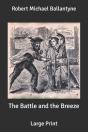The Battle And The Breeze - Preview