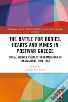 The Battle For Bodies, Hearts And Minds In Postwar Greece