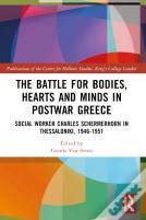 The Battle For Bodies, Hearts And Minds In Postwar Greece