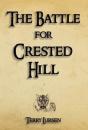 The Battle For Crested Hill - Preview