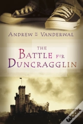 The Battle For Duncragglin