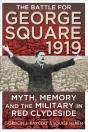 The Battle For George Square 1919 - Preview