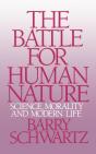 The Battle For Human Nature: Science, Morality And Modern Life - Preview