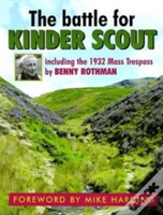The Battle For Kinder Scout