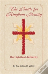 The Battle For Kingdom Identity