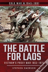 The Battle For Laos